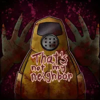 That's Not My Neighbor